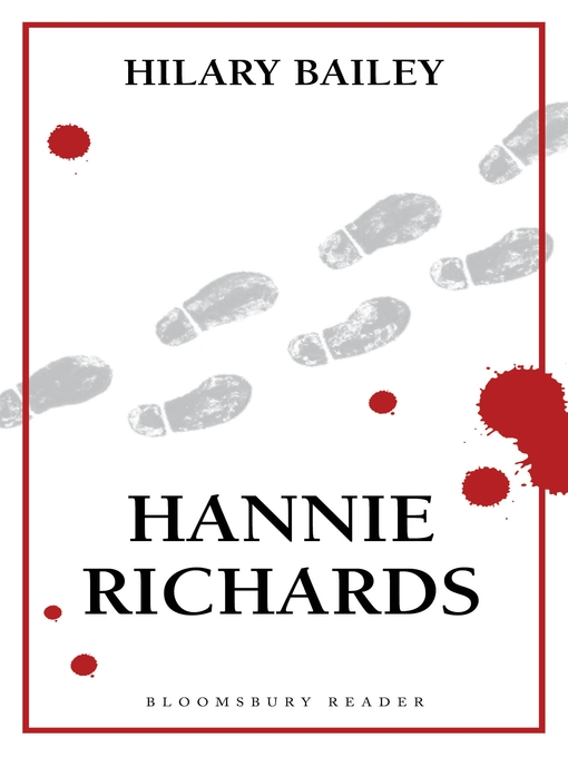 Title details for Hannie Richards by Hilary Bailey - Available